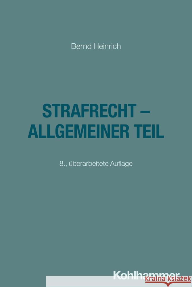 Strafrecht - Allgemeiner Teil Bernd Heinrich 9783170456334 Kohlhammer - książka