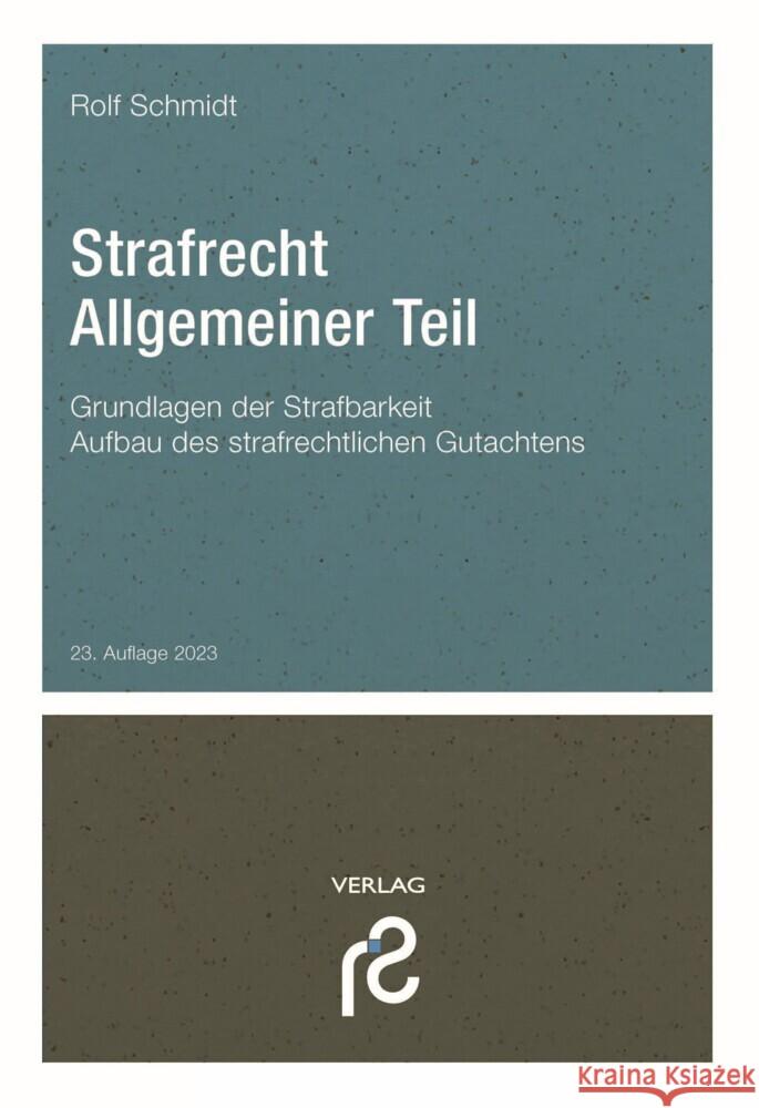 Strafrecht Allgemeiner Teil Schmidt, Rolf 9783866512597 Schmidt (Rolf), Grasberg - książka