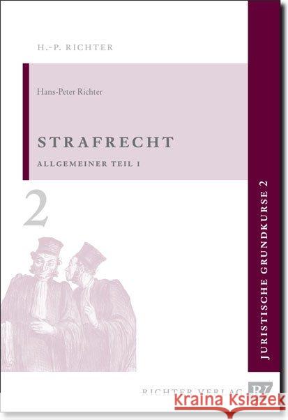 Strafrecht, Allgemeiner Teil 1 Richter, Hans-Peter 9783935150231 Richter Dänischenhagen - książka