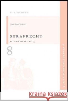 Strafrecht, Allgemeiner Teil 3 Richter, Hans-Peter 9783935150224 Richter Dänischenhagen - książka