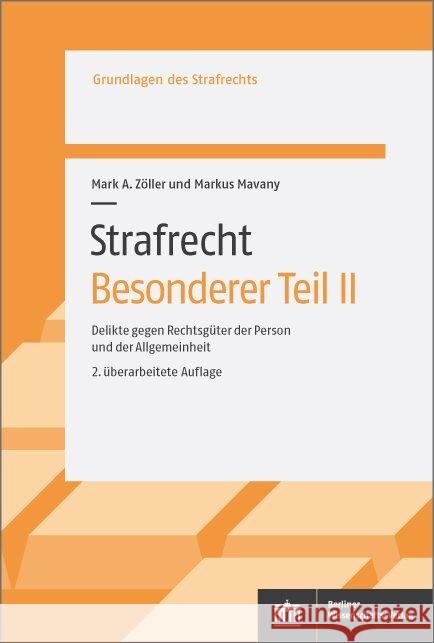 Strafrecht. Besonderer Teil II Zöller, Mark A.; Mavany, Markus 9783830550471 BWV - Berliner Wissenschafts-Verlag - książka