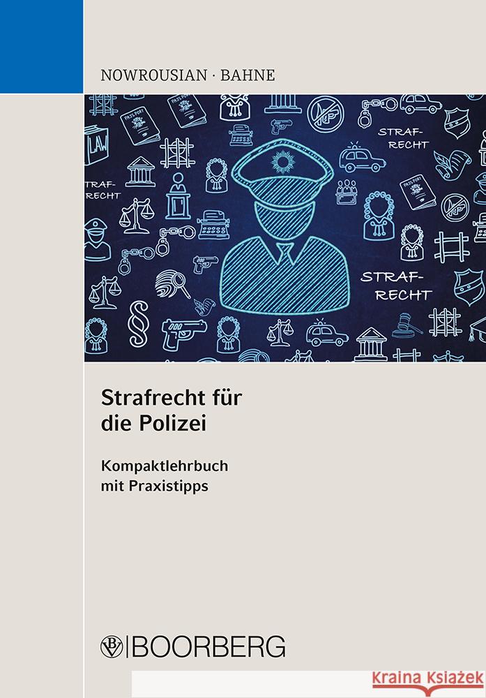 Strafrecht für die Polizei Nowrousian, Bijan, Bahne, Luca 9783415071285 Boorberg - książka