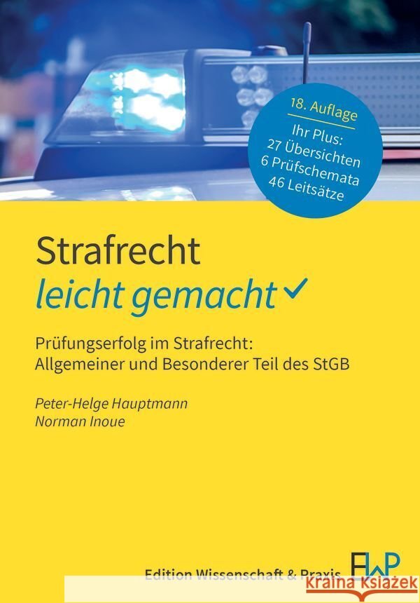 Strafrecht - leicht gemacht Hauptmann, Peter-Helge, Inoue, Norman 9783874404150 Edition Wissenschaft & Praxis - książka