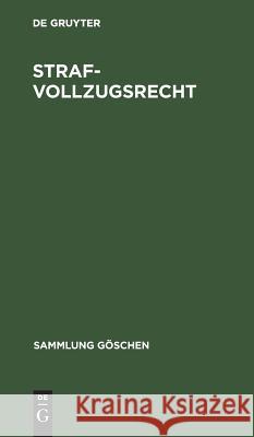 Strafvollzugsrecht Heinz Ma1/4ller-Dietz 9783110075779 Walter de Gruyter - książka