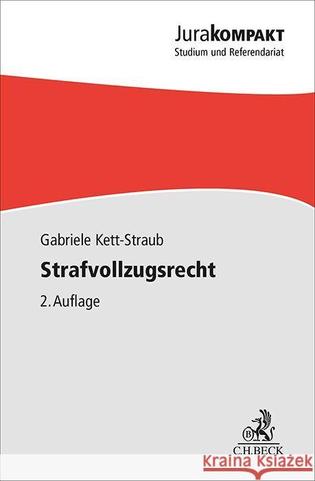 Strafvollzugsrecht Kett-Straub, Gabriele 9783406818752 Beck Juristischer Verlag - książka