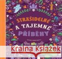 Strašidelné a tajemné příběhy Stefania Leonardi Hartley 9788025638880 Svojtka & Co. - książka