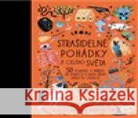 Strašidelné pohádky z celého světa Angela McAllisterová 9788027605163 Slovart - książka