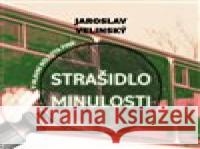 Strašidlo minulosti Jaroslav Velinský 8595693410790 Tympanum - książka