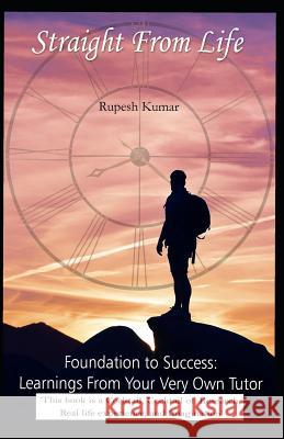 Straight From Life Rupesh Kumar 9781983320484 Independently Published - książka