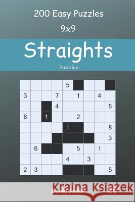 Straights Puzzles - 200 Easy Puzzles 9x9 vol.1 David Smith 9781098965273 Independently Published - książka