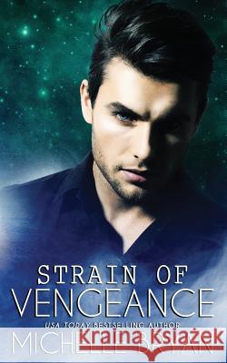 Strain of Vengeance Rebecca Jaycox Michelle Bryan 9781723715266 Independently Published - książka