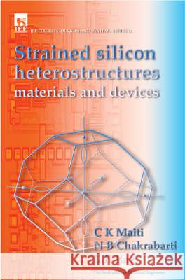 Strained Silicon Heterostructures: Materials and Devices  9780852967782 Institution of Engineering and Technology - książka
