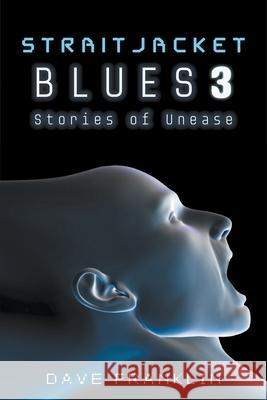 Straitjacket Blues 3 Dave Franklin 9781393903659 Baby Ice Dog Press - książka