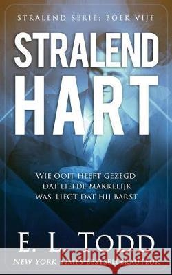 Stralend Hart E. L. Todd 9781090272058 Independently Published - książka