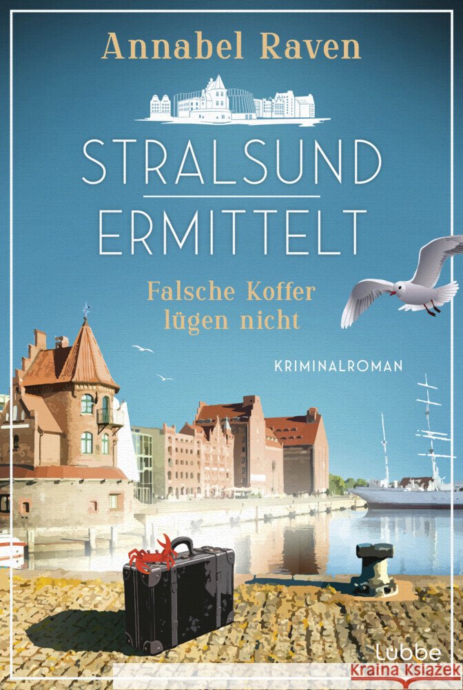Stralsund ermittelt - Falsche Koffer lügen nicht Raven, Annabel 9783404193998 Bastei Lübbe - książka