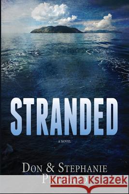 Stranded Don Prichard Stephanie Prichard 9780986229800 Stephanie S Prichard - książka