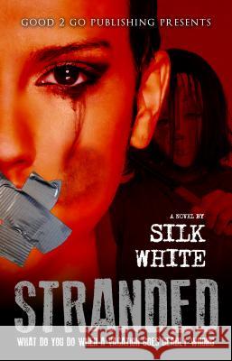 Stranded Silk White 9780989185950 Good2go Publishing - książka