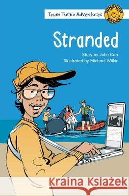 Stranded John Carr Michael Wilkin 9781991000620 Wendy Pye Publishing Ltd - książka