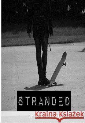 Stranded: A collection and visual work up of the writing of D.L. Holmes Laplante, Lyric C. 9781726049795 Createspace Independent Publishing Platform - książka