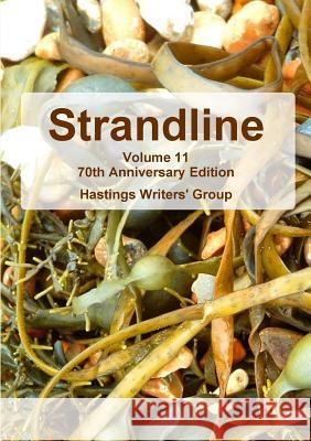 Strandline 11 Hastings Writers' Group 9780244028848 Lulu.com - książka