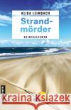 Strandmörder Leimbach, Alida 9783839204177 Gmeiner-Verlag