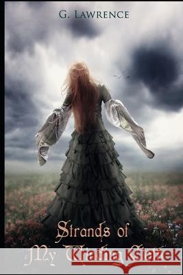 Strands of My Winding Cloth Lawrence G. Lawrence 9798643302919 Independently published - książka