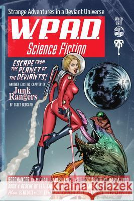 Strange Adventures in a Deviant Universe: WPaD Science Fiction Mandy White, Mike Cooley, Diana Garcia 9781720066170 Independently Published - książka