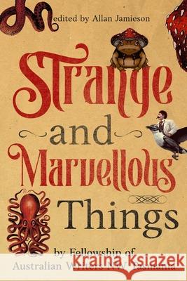 Strange and Marvellous Things Jamieson 9780645650525 Allan G Jamieson - książka