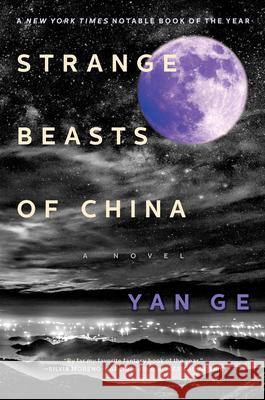 Strange Beasts of China Yan Ge Jeremy Tiang 9781612199702 Melville House Publishing - książka