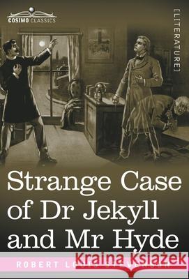 Strange Case of Dr Jekyll and Mr Hyde Robert Louis Stevenson 9781646793570 Cosimo Classics - książka