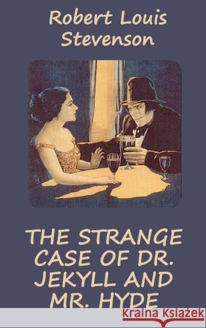 Strange Case of Dr. Jekyll and Mr. Hyde (Illustrated) Robert Louis Stevenson 9781940849690 Ancient Wisdom Publications - książka