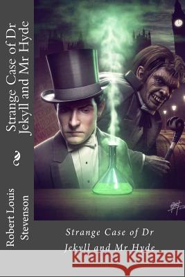 Strange Case of Dr Jekyll and Mr Hyde Robert Louis Stevenson Benitez, Paula 9781541142848 Createspace Independent Publishing Platform - książka