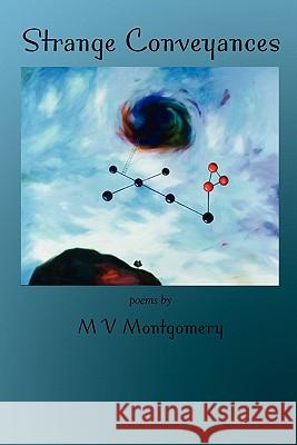 Strange Conveyances M. V. Montgomery 9781935514671 Plain View Press - książka