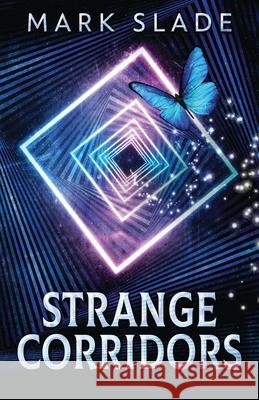 Strange Corridors Mark Slade 9784867515624 Next Chapter - książka