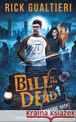 Strange Days Rick Gualtieri 9781940415277 Freewill Press LLC - książka