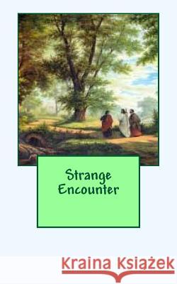 Strange Encounter Deborah Anne Barrd 9781508583332 Createspace - książka