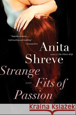 Strange Fits of Passion Anita Shreve 9780156031394 Harvest Books - książka