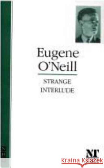 Strange Interlude Eugene O'neill 9781854591036 Nick Hern Books - książka