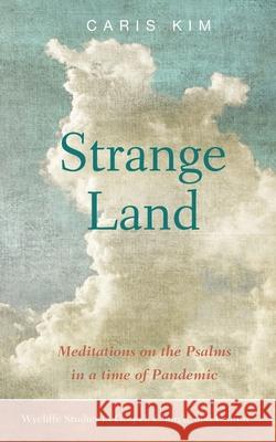 Strange Land Caris Kim 9781666716887 Wipf & Stock Publishers - książka