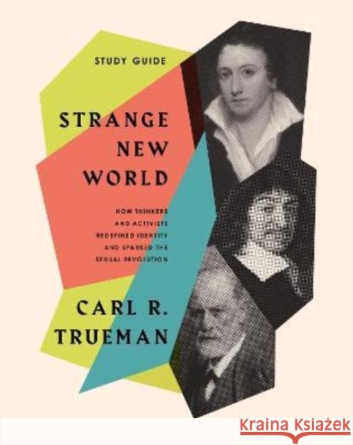 Strange New World Study Guide Carl R. Trueman 9781433582967 Crossway Books - książka