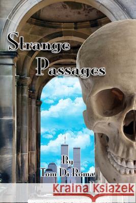 Strange Passages Tom D 9781466492165 Createspace - książka