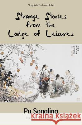 Strange Stories from the Lodge of Leisures (Warbler Classics) Pu Songling George Souli 9781954525412 Warbler Classics - książka