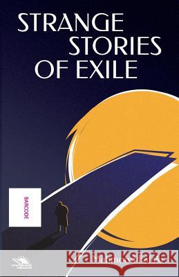 Strange Stories of Exile Mahmood Falaki 9781544680149 Createspace Independent Publishing Platform - książka