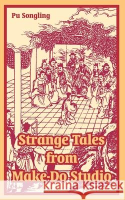 Strange Tales from Make-Do Studio Pu Songling 9781410219046 University Press of the Pacific - książka