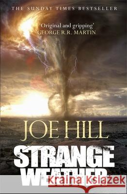 Strange Weather Joe Hill 9781473221192 Orion Publishing Co - książka