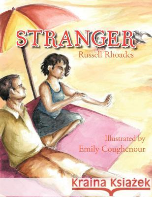 Stranger Russell Rhoades 9781463447175 Authorhouse - książka
