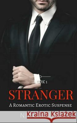 Stranger N. M. Catalano 9781503268111 Createspace - książka