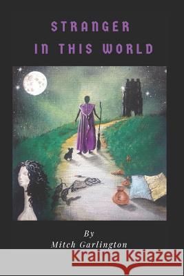 Stranger - In This World Mitch Garlington 9781729159163 Independently Published - książka