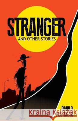 Stranger: And other stories Danilo Peshikan 9781973891871 Createspace Independent Publishing Platform - książka