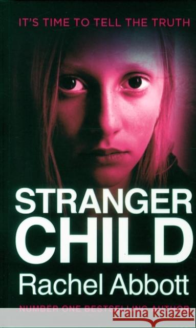 Stranger Child Rachel Abbott 9780957652248 Black Dot Publishing Ltd - książka